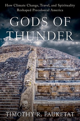 Gods of Thunder by Timothy R. Pauketat